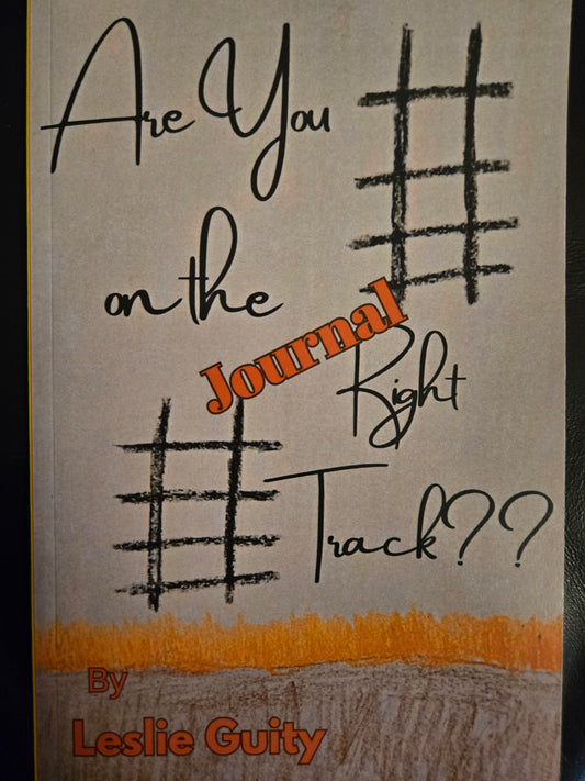 "Are You on the Right Track" Journal